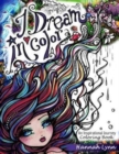 I Dream in Color : An Inspirational Journey Coloring Book - Book