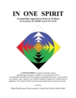 In One Spirit : An Interfaith Approach to Peace & Wellness in Jerusalem, the Middle East & the World - Book