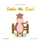Chronicles of a Barnyard Life : Smile Mr. Cow! - Book