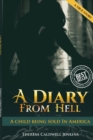 A Diary From Hell (A child Being sold in America) Best Seller, True Story - Book