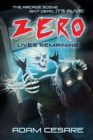 Zero Lives Remaining : A Haunted Arcade Story - Book