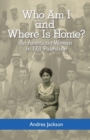 Who Am I and Where Is Home? : An American Woman in 1931 Palestine - Book