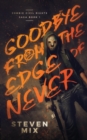 Goodbye from the Edge of Never - Book