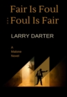 Fair Is Foul and Foul Is Fair - Book