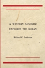 A Western Agnostic Explores the Koran - Book