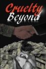 Cruelty Beyond - Book