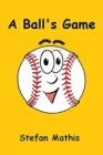 A Ball's Game - Book