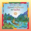 Yoga and Mindfulness for Children - Book
