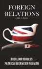 Foreign Relations : A Val & Kit Mystery - Book
