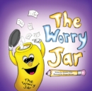 The Worry Jar - Book