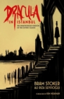 Dracula in Istanbul : The Unauthorized Version of the Gothic Classic - Book