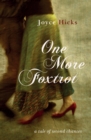 One More Foxtrot : a tale of second chances - Book
