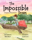 The Impossible Dream : A Yoga Storytelling Adventure - Book