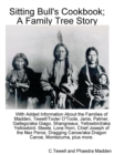 Sitting Bull's Cookbook; A Family Tree Story : With Added Information about the Families of Madden, Tewell/Toole/O'Toole, Janis, Palmer, Gallego/Giago, Yellowbird/Yellowbird-Steele, Lone Horn, Shangre - Book