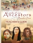 Lands of our Ancestors Teacher's Guide - eBook