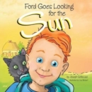 Ford Goes Looking for the Sun - Book
