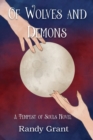 Of Wolves and Demons : A Tempest of Souls Novel - Book