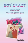 Boy Crazy 1960-1962 : The High School Diary - Book