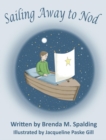 Sailing Away to Nod - Book