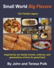 Small World Big Flavors - Book