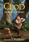 Clod Makes a Friend - Book