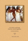 Love Poetry and Songs from the Ancient Egyptians - Book