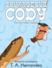 Courageous Cody : The Too-Little Cowboy - Book