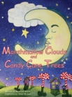 Marshmallow Clouds and Candy Cane Trees - Book