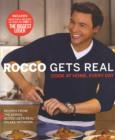 Rocco Gets Real : Cook at Home Every Day - Book