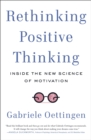 Rethinking Positive Thinking - eBook