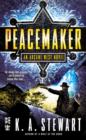 Peacemaker : An Arcane West Novel (InterMix) - eBook