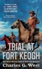 Trial at Fort Keogh - eBook