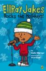 EllRay Jakes Rocks the Holidays! - eBook