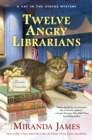 Twelve Angry Librarians - eBook