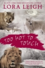 Too Hot to Touch - eBook