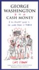 George Washington Is Cash Money - eBook