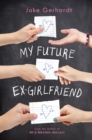 My Future Ex-Girlfriend - eBook