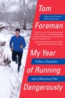 My Year of Running Dangerously - eBook
