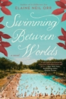 Swimming Between Worlds - eBook