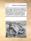 The Voyage of Governor Phillip to Botany Bay; With an Account of the Establishment of the Colonies of Port Jackson and Norfolk Island; Compiled from Authentic Papers - Book