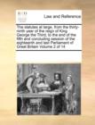 The Statutes at Large, from the Thirty-Ninth Year of the Reign of King George the Third, to the End of the Fifth and Concluding Session of the Eighteenth and Last Parliament of Great Britain Volume 2 - Book