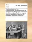 Constitution of the Commonwealth of Pennsylvanias Established by the General Convention. Carefully Compared with the Original. to Which Is Added - Book