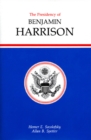 The Presidency of Benjamin Harrison - Book