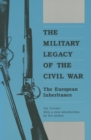 The Military Legacy of the Civil War - Book