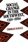 Social Change in the South West, 1350-1880 - Book