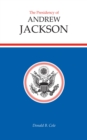 The Presidency of Andrew Jackson - Book
