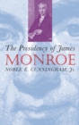 The Presidency of James Monroe - Book