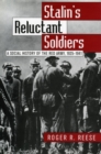 Stalin's Reluctant Soldiers : A Social History of the Red Army, 1925-41 - Book