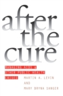After the Cure : Managing AIDS and Other Public Health Crises - Book