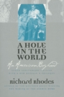 A Hole in the World : An American Boyhood - Book